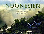 Indonesien - Das verlorene Paradies (Gebundene Ausgabe)