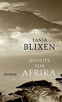 Jenseits von Afrika. von Tania Blixen,