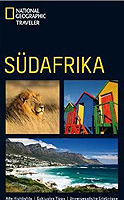 NATIONAL GEOGRAPHIC Traveler - S&uuml;dafrika. Alle Highlights - Exklusive Tipps - Unvergessliche Erlebnisse 